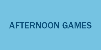 Afternoon Games